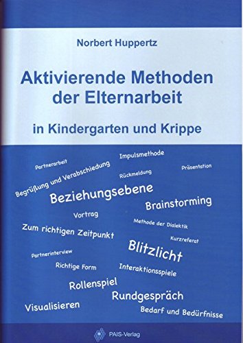 Aktivierende Methoden der Elternarbeit in Kindergarten und Krippe Cover