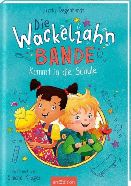 die wackelzahn bande kommt in die schule die wackelzahn bande cover