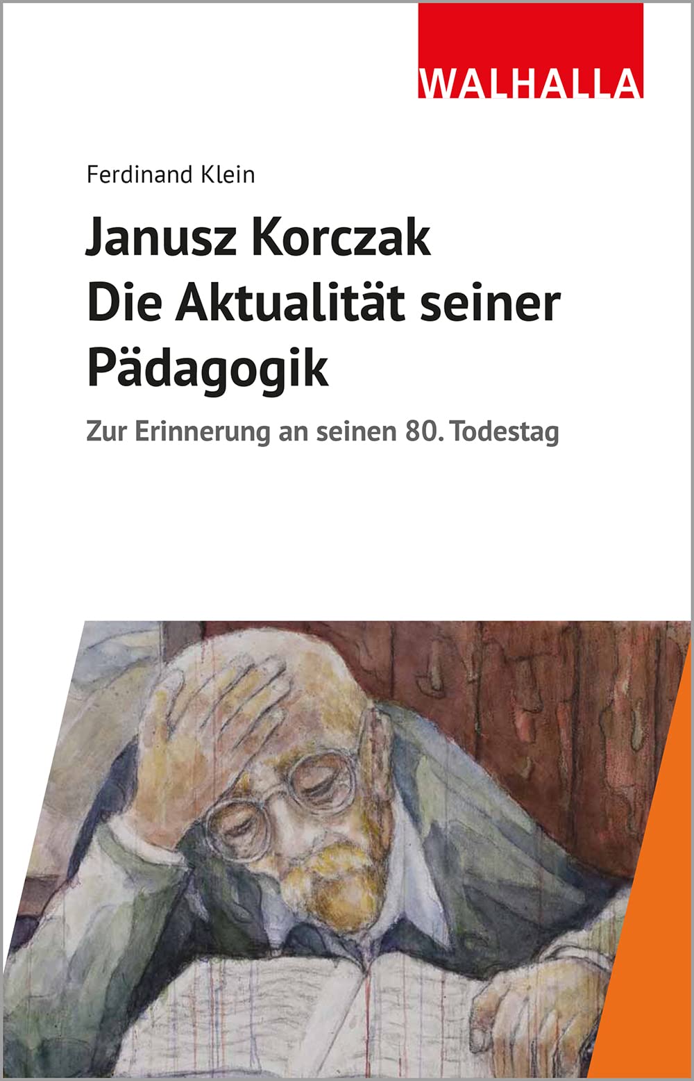 Janusz Korczak Die Aktualität seiner Pädagogik Cover Rezension