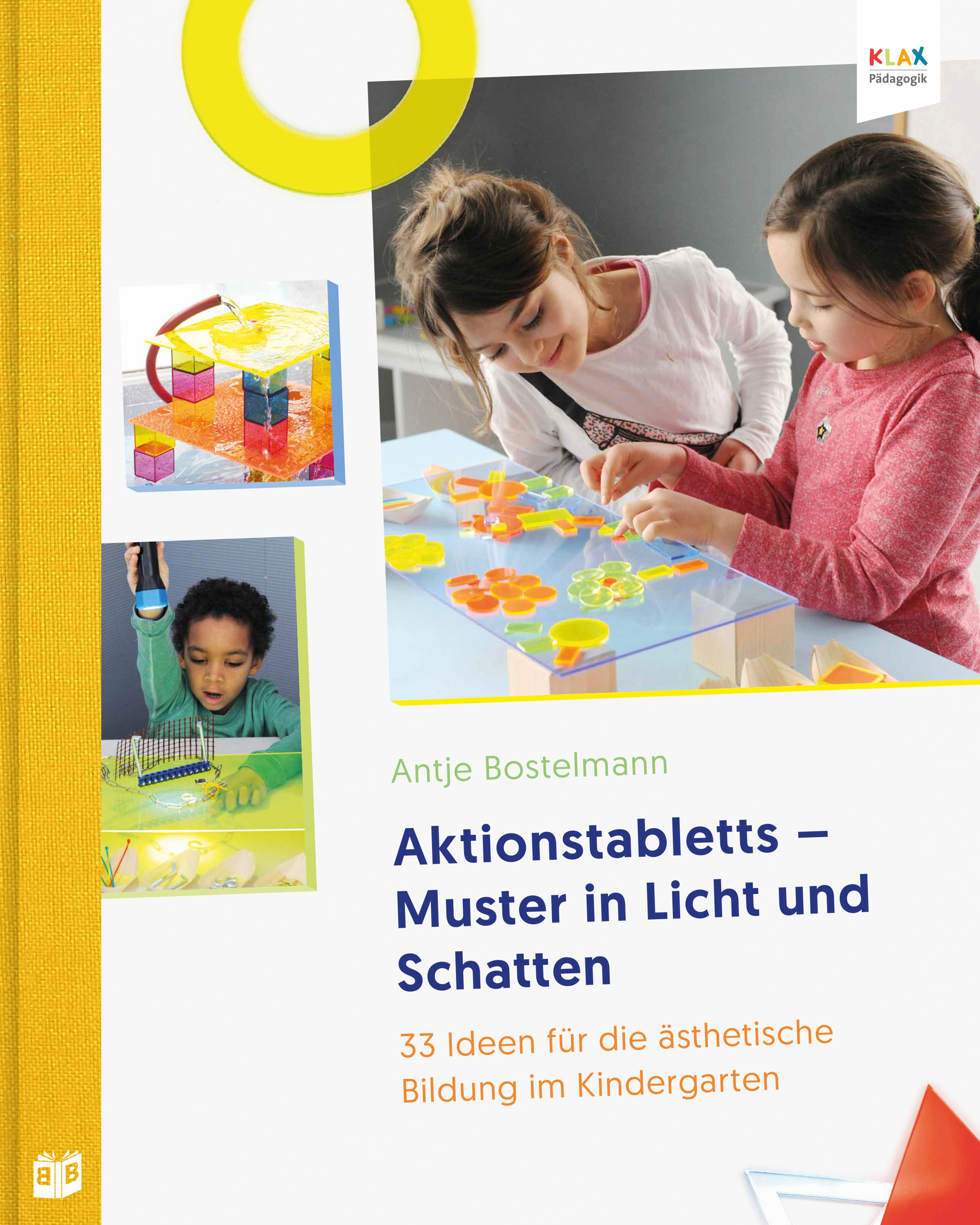 Cover Aktionstabletts – Muster in Licht und Schatten. 33 Ideen für die ästhetische Bildung im Kindergarten